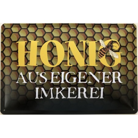 Honig aus eigener Imkerei - Blechschild 30 x 20 cm