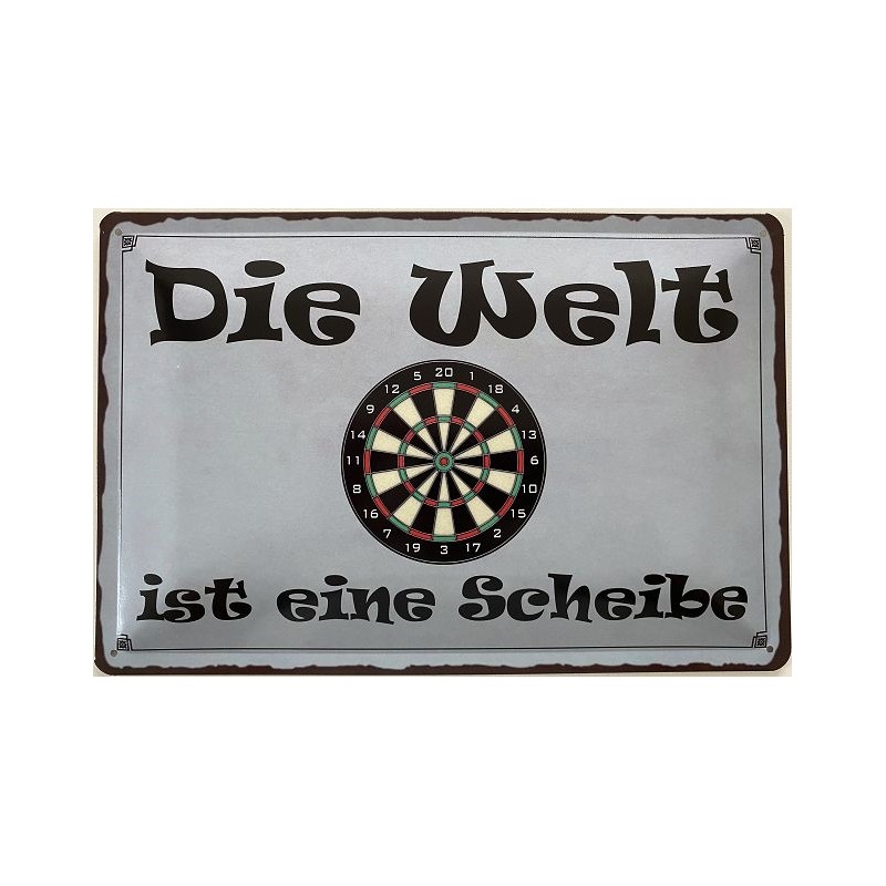 Darts - Die Welt ist eine Scheibe - Blechschild 30 x 20 cm