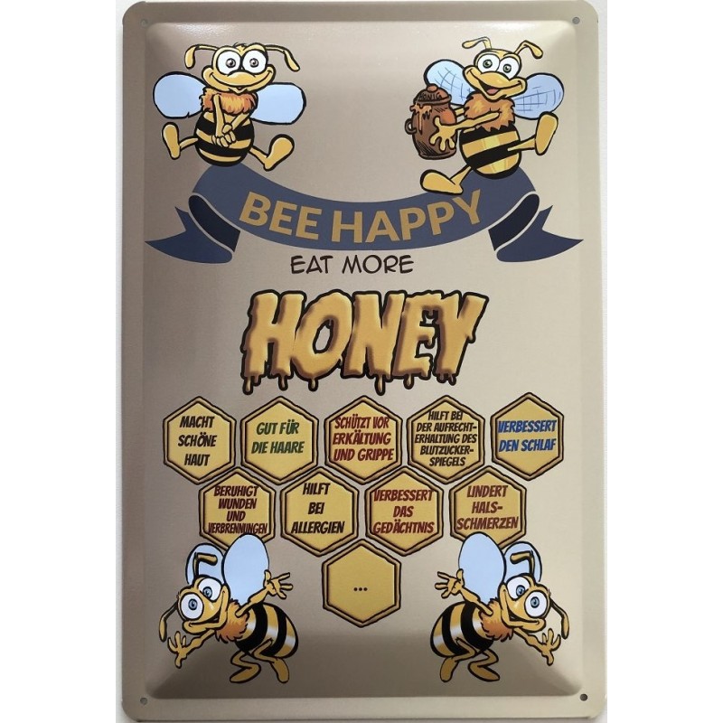 Imker - Bee happy eat more Honey - Blechschild 30 x 20 cm