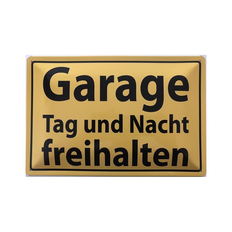 Warnschild: Garage Tag und Nacht freihalten - Blechschild 30 x 20 cm