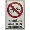 Warnschild: Fahrräder abstellen verboten - Blechschild 30 x 20 cm