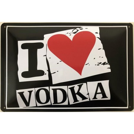 I Love Vodka black - Blechschild 30 x 20 cm