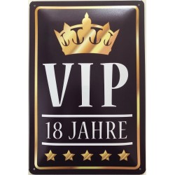 VIP 18 Jahre - Blechschild...