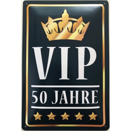 VIP 50 Jahre - Blechschild 30 x 20 cm