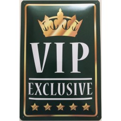 VIP Exclusive - Blechschild...