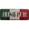 Irish Pub - Blechschild 27 x 10 cm