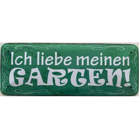Ich liebe meinen Garten - Blechschild 27 x 10 cm