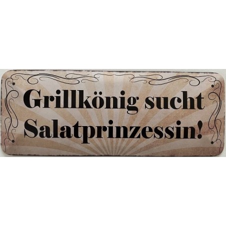 Grillkönig sucht Salatprinzessin - Blechschild 27 x 10 cm