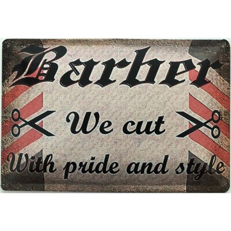 Barber - We CUT - With pride and style - Blechschild 30 x 20 cm