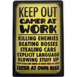 Keep Out - Gamer at Work -...