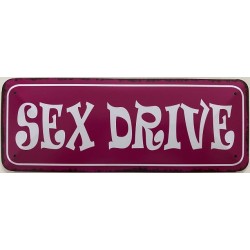 Sex Drive - Blechschild 27...