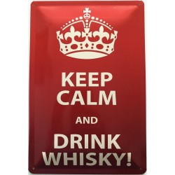 Keep Calm and drink Whisky...