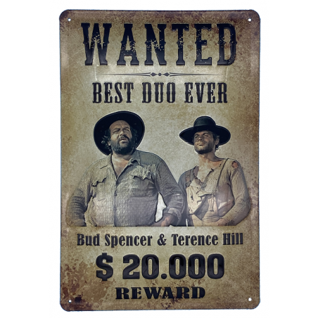 Bud Spencer & Terence Hill - Wanted best Duo ever $ 20.000 Reward - Blechschild 30 x 20 cm