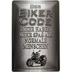 Der Biker Code: Biker haben...