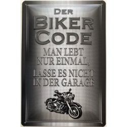Der Biker Code: Man lebt...