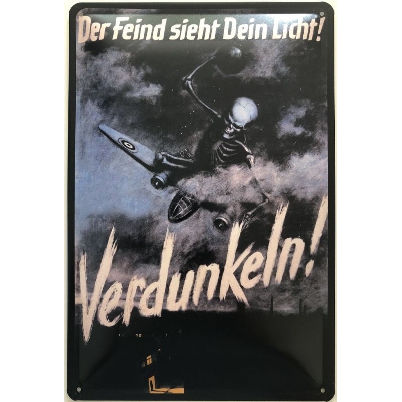 Der Feind sieht dein Licht ! Verdunkle Blechschild 30 x 20 cm Der Feind sieht dein Licht ! Verdunkle Blechschild 30 x 20 cm