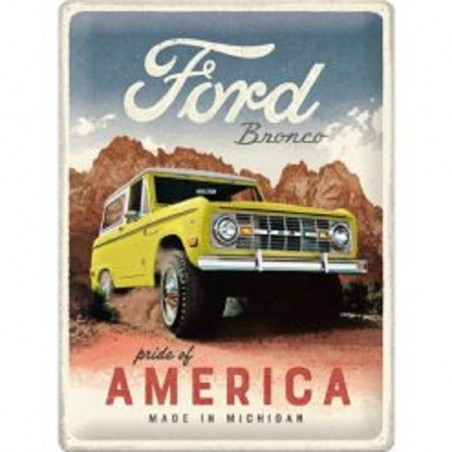 Ford Bronco pride of America - Blechschild 40 x 30 cm