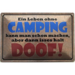 Ein Lben ohne Camping kann...