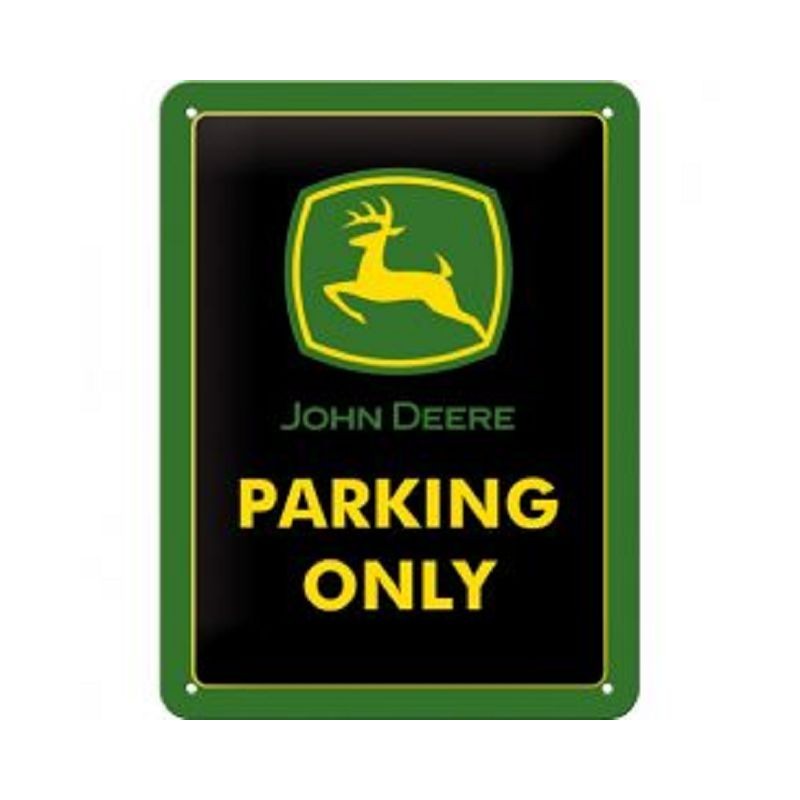 John Deere Parking Only - Blechschild 20 x 15 cm