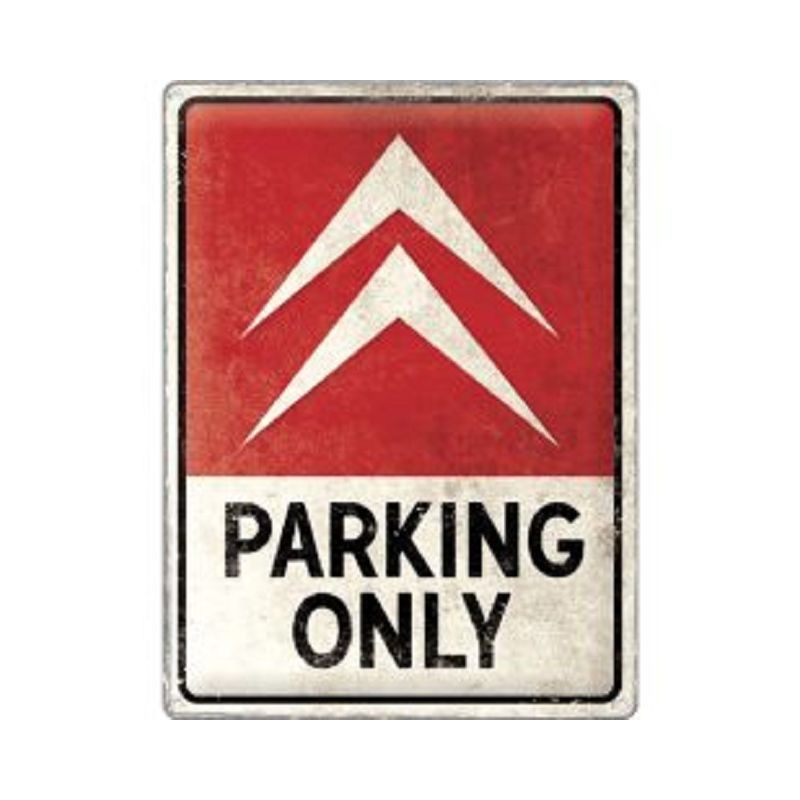 Citroen Parking Only - Blechschild 40 x 30 cm