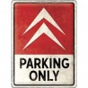Citroen Parking Only - Blechschild 40 x 30 cm