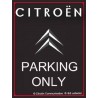 Citroen Parking Only Black - Blechschild 40 x 30 cm
