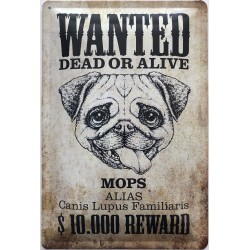 Wanted dead or Alive - Mops...
