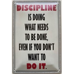 Discipline is doing what...