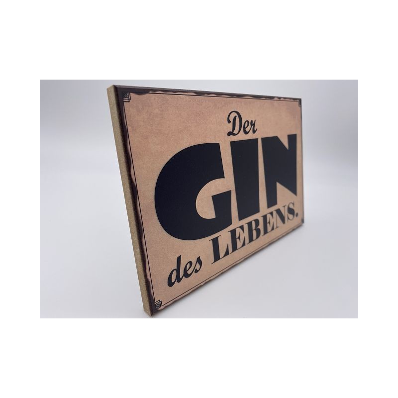 Der Gin des Lebens - Holzschild 18 x 12 cm