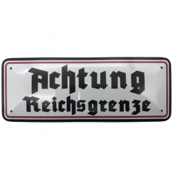 Achtung Reichsgrenze -...