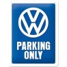 VW Parking Only - Blechschild 20 x 15 cm