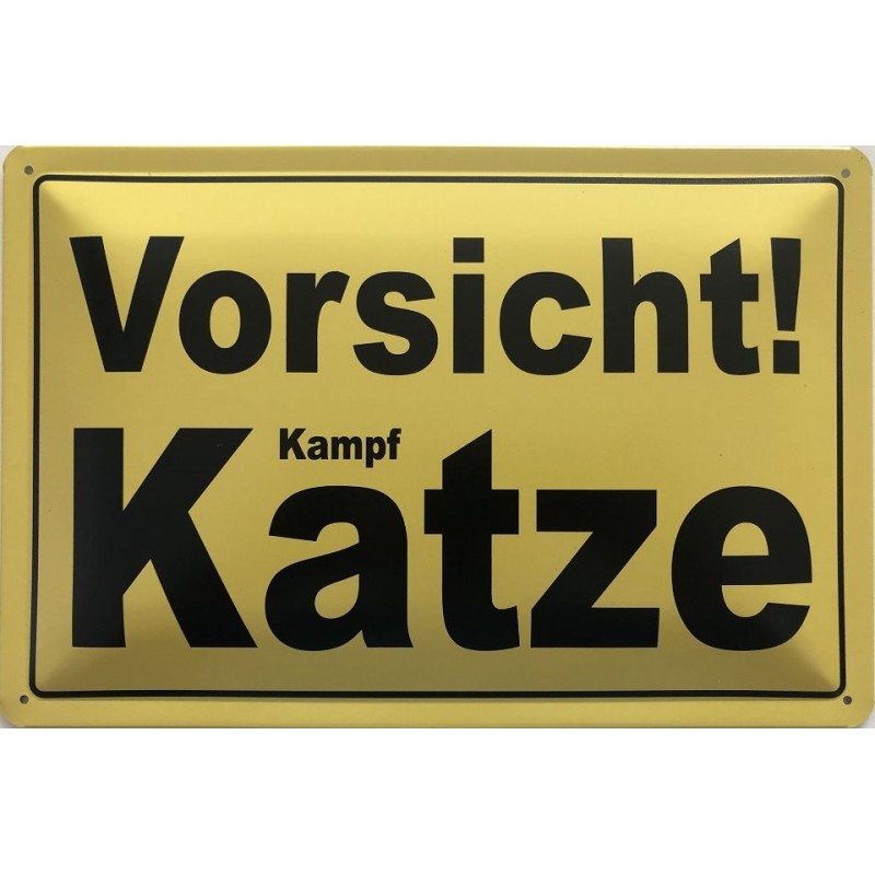Warnschild: Vorsicht Kampf Katze - Blechschild 30 x 20 cm