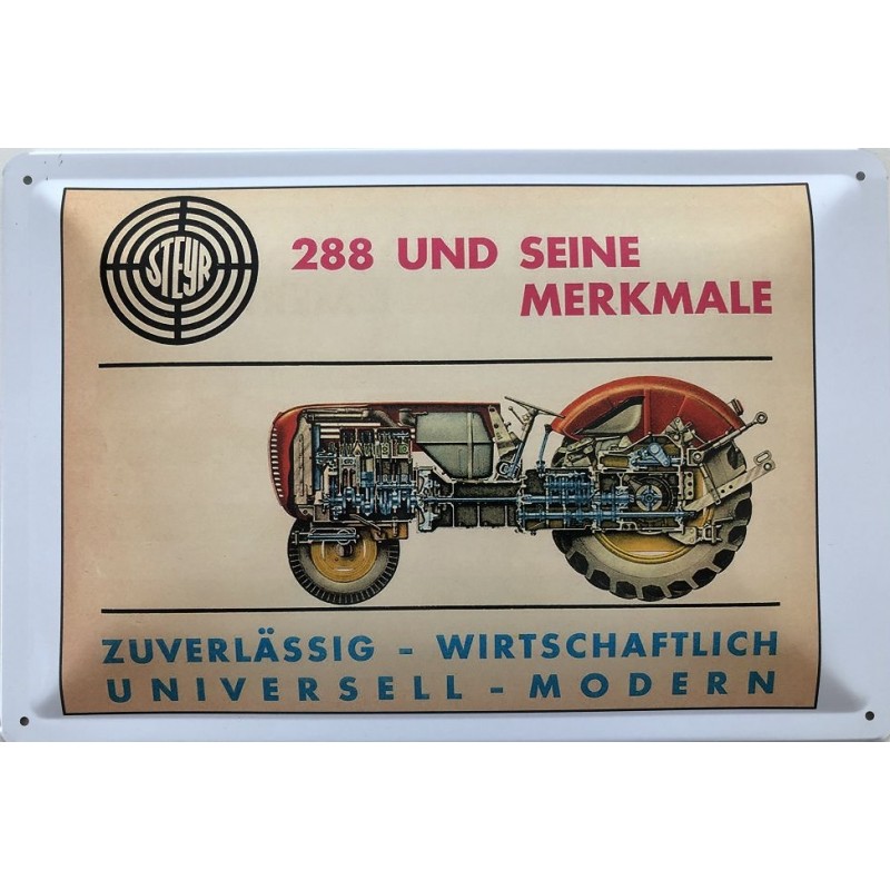 Steyr Typ 288 und seine Merkmale - Traktor - Blechschild 30 x 20 cm