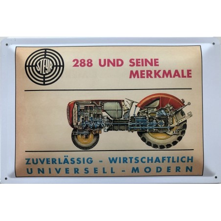 Steyr Typ 288 und seine Merkmale - Traktor - Blechschild 30 x 20 cm