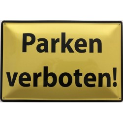 Warnschild: Parken Verboten...