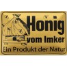 Honig vom Imker. Ein Produkt der Natur ! - Blechschild 30 x 20 cm
