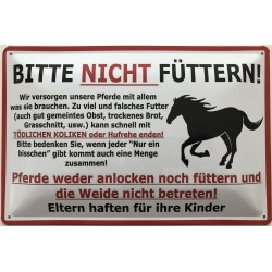 Warnschild: Pferde bitte nicht füttern - Eltern haften für ihre Kinder ! - Blechschild 30 x 20 cm