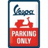 Vespa Parking Only - Blechschild 30 x 20 cm